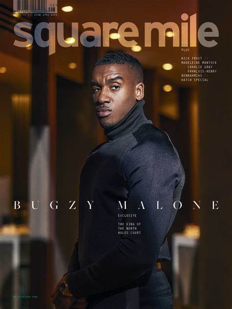 Bugzy Malone: “I’m a hero with villain tendencies”.